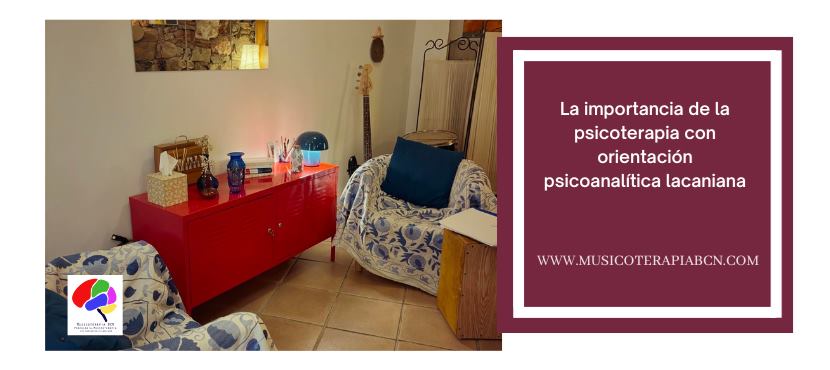 la psicoterapia con orientación psicoanalítica lacaniana